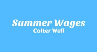 Summer Wages Song Lyrics