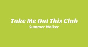 Take Me Out This Club Song Lyrics