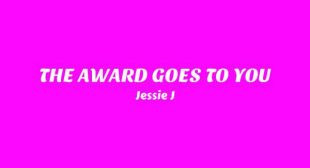 THE AWARD GOES TO YOU Song Lyrics
