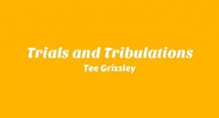 Trials and Tribulations Song Lyrics