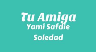 Tu Amiga Song Lyrics