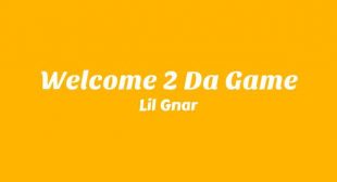 Lyrics of Welcome 2 Da Game Song