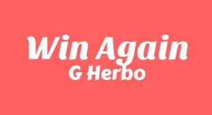 Win Again Lyrics – G Herbo