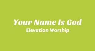 Your Name Is God Song Lyrics