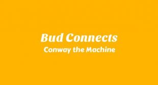 Bud Connects Lyrics – Conway the Machine