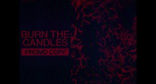 Lyrics of BURN THE CANDLES Song