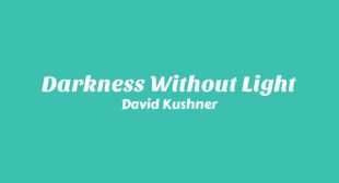 Lyrics of Darkness Without Light Song