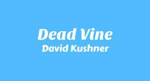Lyrics of Dead Vine Song