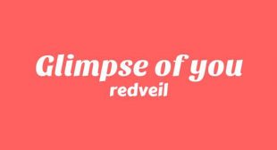 Glimpse of you Lyrics