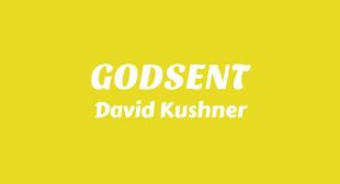 GODSENT Lyrics – David Kushner