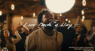 Love Made A Way Song Lyrics