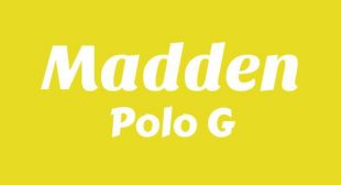 Madden Lyrics – Polo G