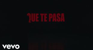 Lyrics of QUE TE PASA? (English Translation) Song