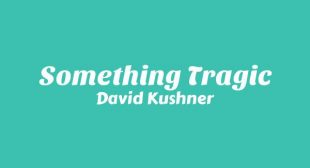 Something Tragic Song Lyrics