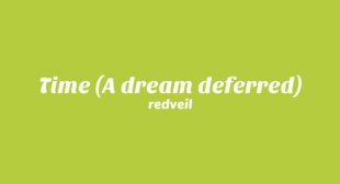 Time (A dream deferred) Lyrics