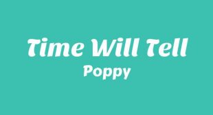 Time Will Tell Song Lyrics