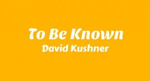 To Be Known Song Lyrics