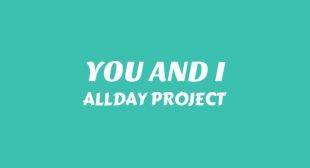 Lyrics of YOU AND I Song
