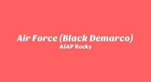 Air Force (Black Demarco) Song Lyrics