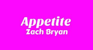 Appetite Lyrics – With Heaven On Top