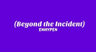 Lyrics of 사건의 e��e�� (Beyond the Incident) Song