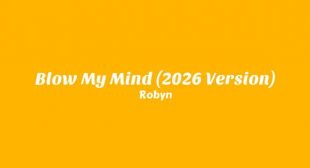 Blow My Mind (2026 Version) Lyrics – Sexistential