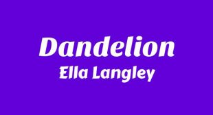 Dandelion Lyrics – Ella Langley