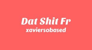 Dat Shit Fr Lyrics
