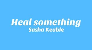 Heal something Lyrics