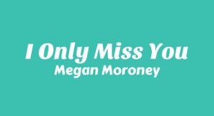 I Only Miss You Song Lyrics