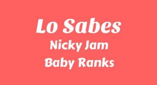 Lyrics of Lo Sabes (English Translation) Song