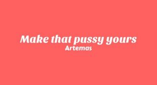 Make that pussy yours Song Lyrics