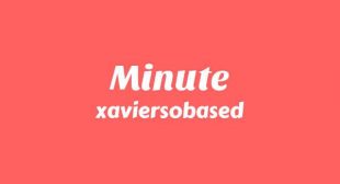 Minute Lyrics – Xavier