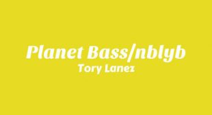 Lyrics of Planet BassNBLYB Song