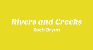 Rivers and Creeks Lyrics