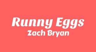 Runny Eggs Song Lyrics