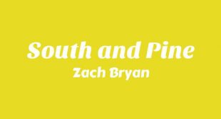 Lyrics of South and Pine Song