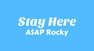 Stay Here Song Lyrics