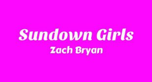 Sundown Girls Lyrics – With Heaven On Top