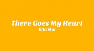 There Goes My Heart Lyrics – Do You Still Love Me?