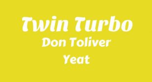Twin Turbo Lyrics