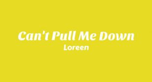Lyrics of Cant Pull Me Down Song