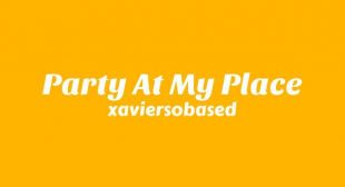 Party At My Place Song Lyrics
