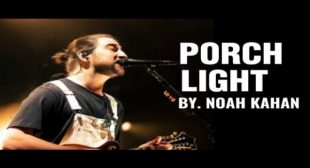 Porch Light Lyrics – Noah Kahan