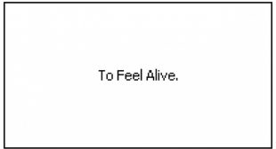 To feel alive Lyrics