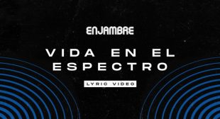 Vida en el Espectro Song Lyrics