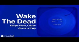Wake The Dead (Clipse Reference) Lyrics