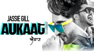 Aukaat Lyrics by Jassi Gill