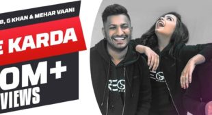 JEE KARDA LYRICS – G KHAN MEANING
