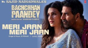 Meri Jaan Meri Jaan – Bachchhan Paandey